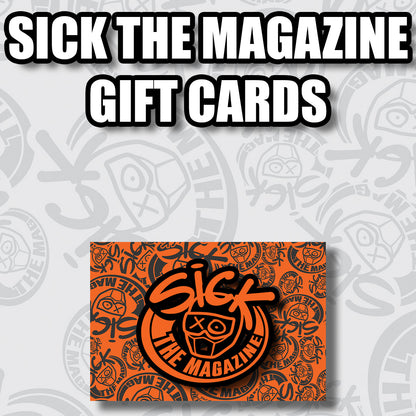 Sick The Magazine Gift Card